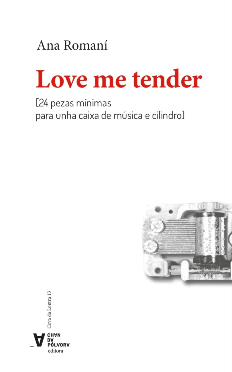 Portada: Love Me Tender: 24 pezas mínimas para unha caixa de música e cilindro
