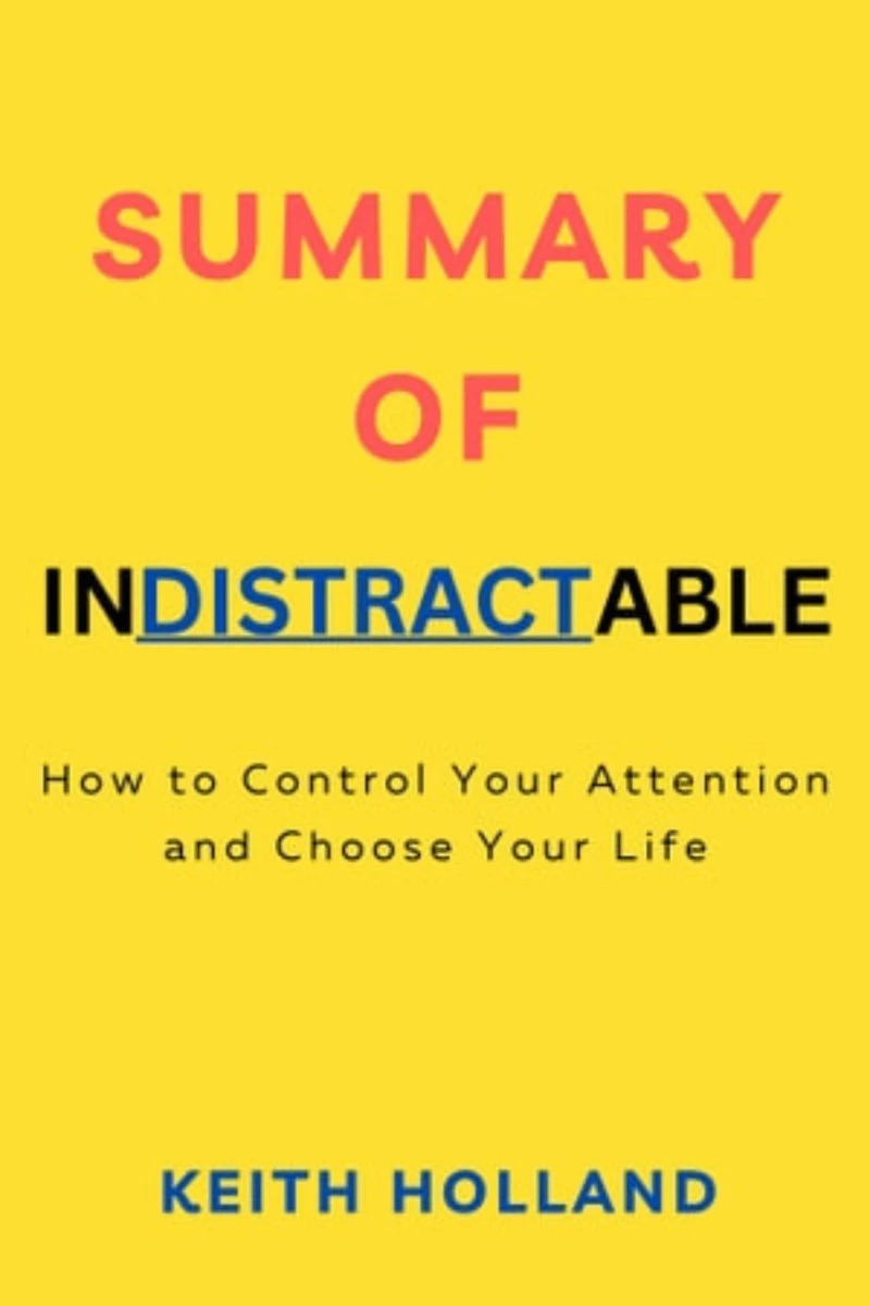 Portada: Summary Of Indistractable