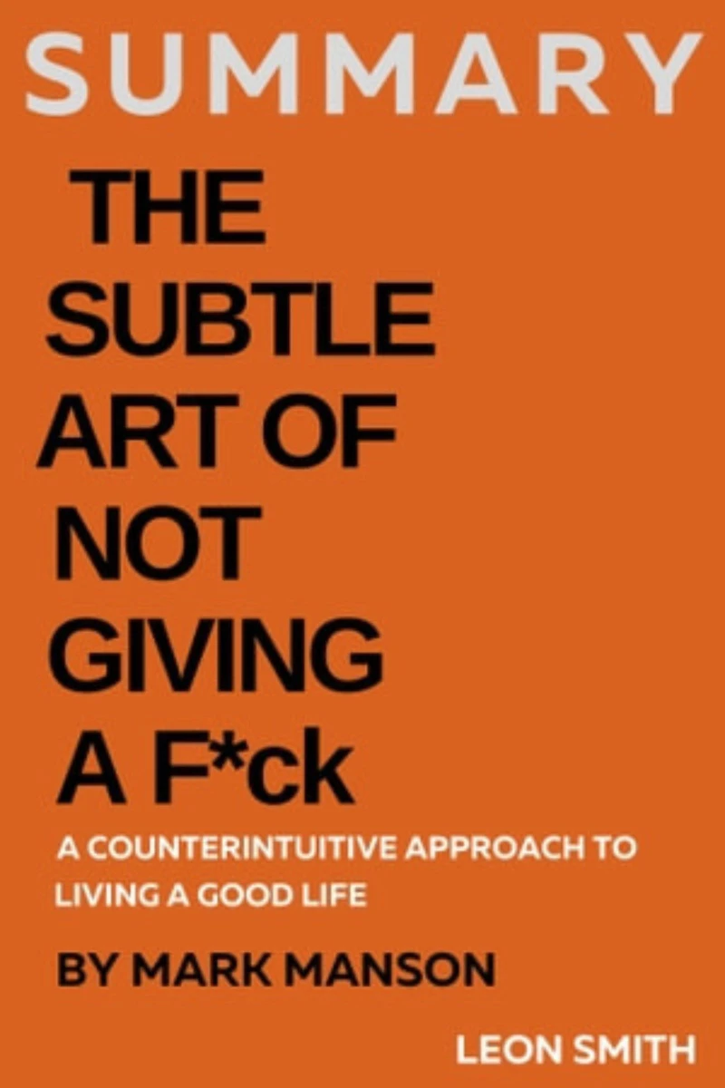 Portada: Summary Of The Subtle Art Of Not Giving A Fck