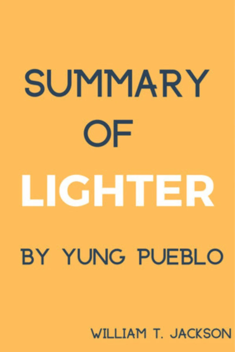 Portada: Summary Of Lighter By Yung Pueblo