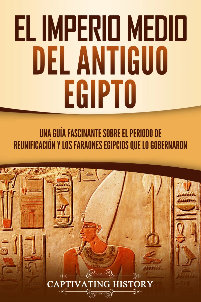 Portada: El Imperio medio del antiguo Egipto