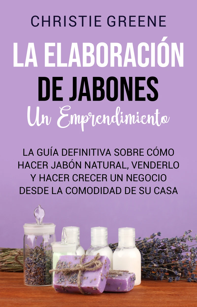 Portada: La elaboración de jabones un emprendimiento