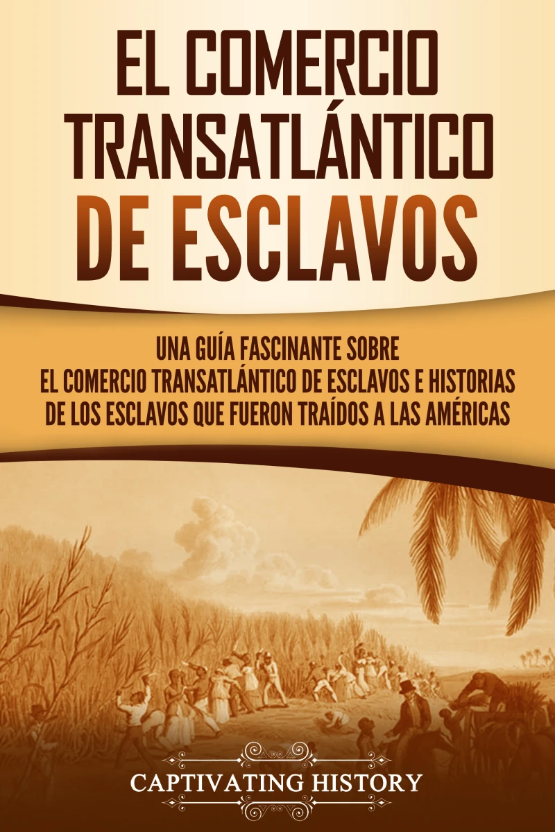 Portada: El Comercio Transatlántico de Esclavos