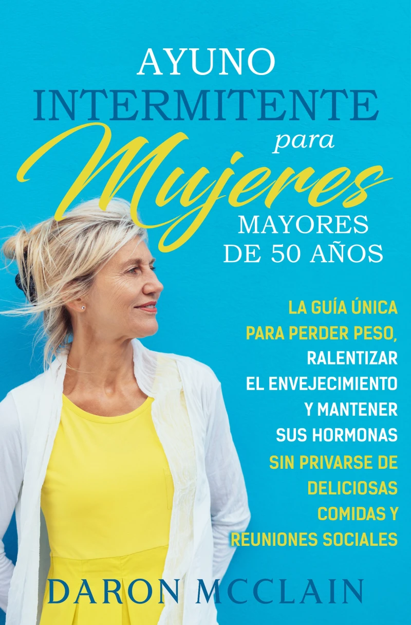 Portada: Ayuno intermitente para mujeres mayores de 50 años