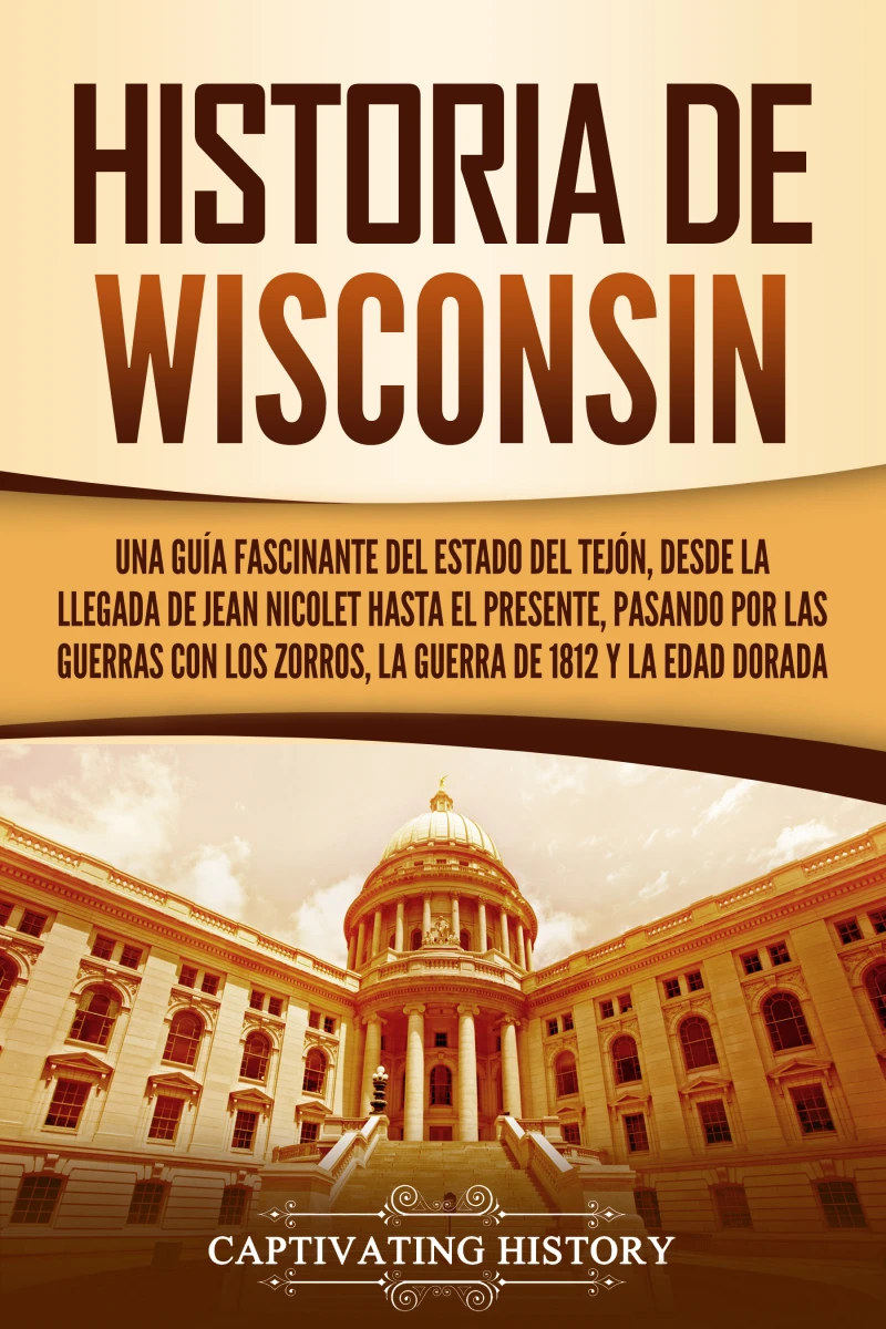 Portada: Historia de Wisconsin