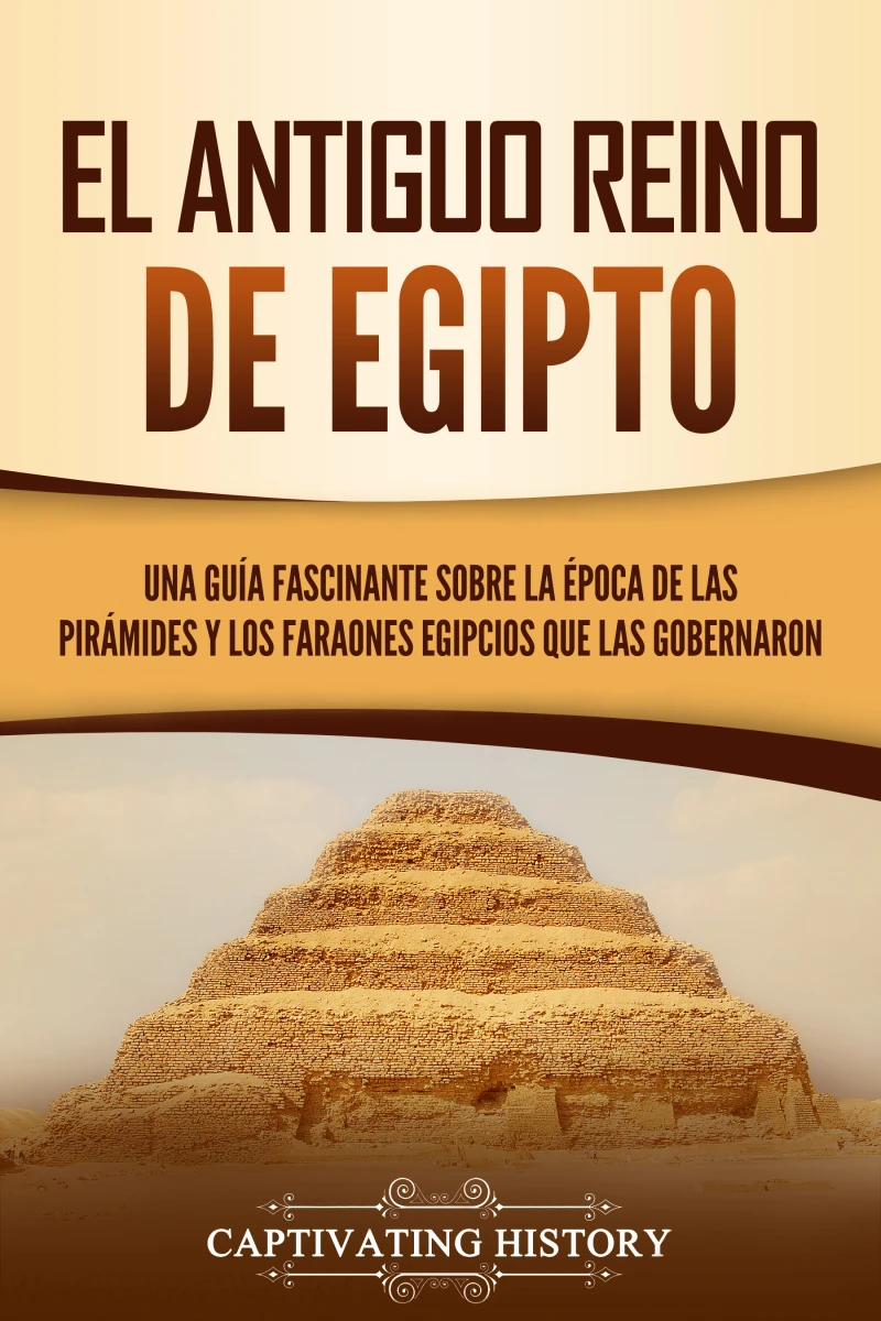 Portada: El Antiguo Reino de Egipto