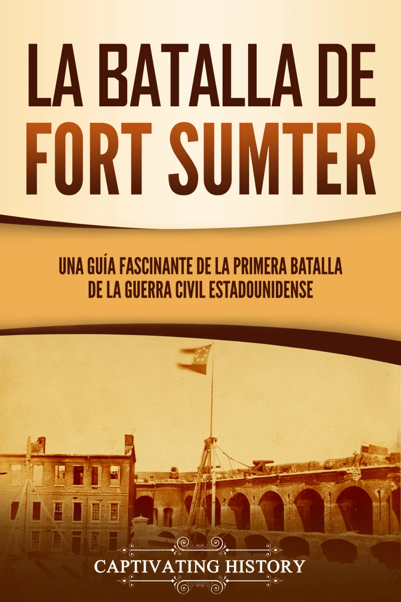 Portada: La batalla de Fort Sumter