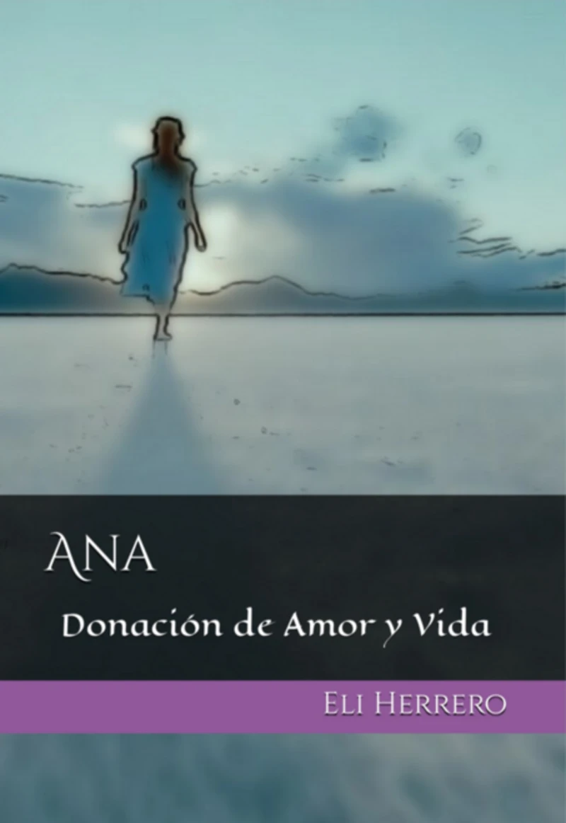Portada: Ana: Donación De Amor Y Vida