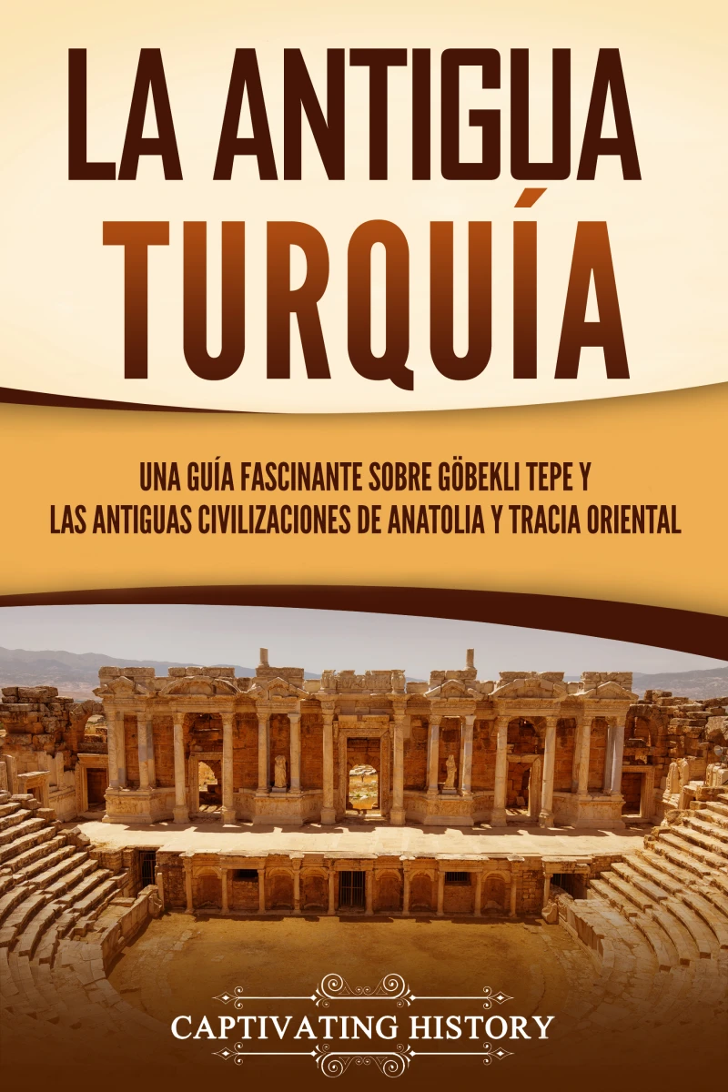 Portada: La antigua Turquía