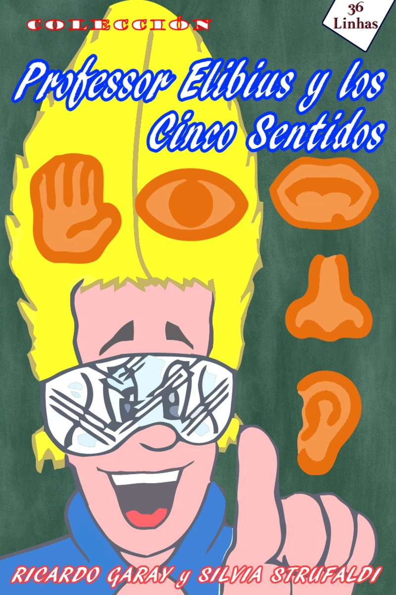 Portada: Professor Elibius y los 5 sentidos