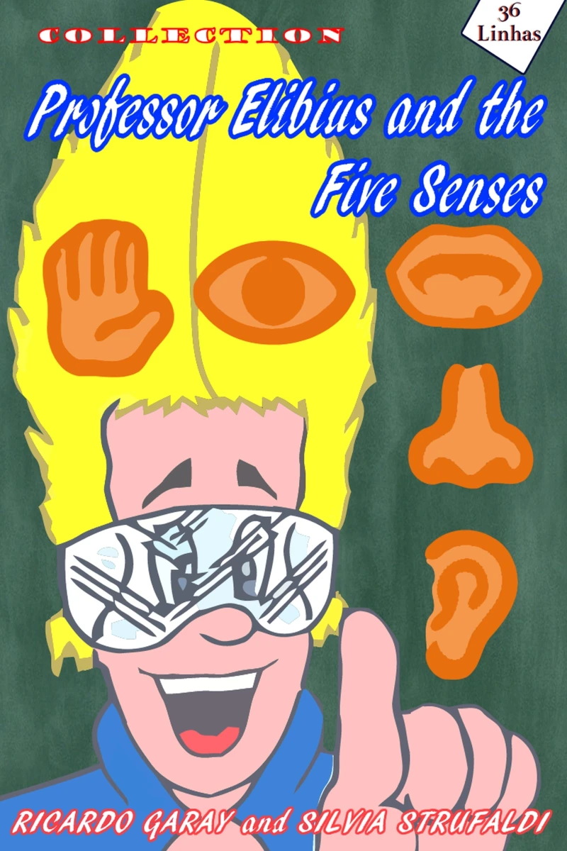 Portada: Professor Elibius and the 5 senses