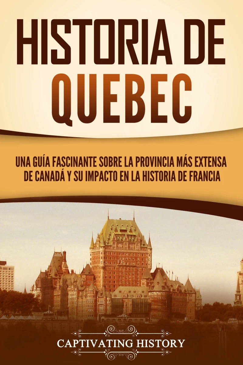 Portada: Historia de Quebec