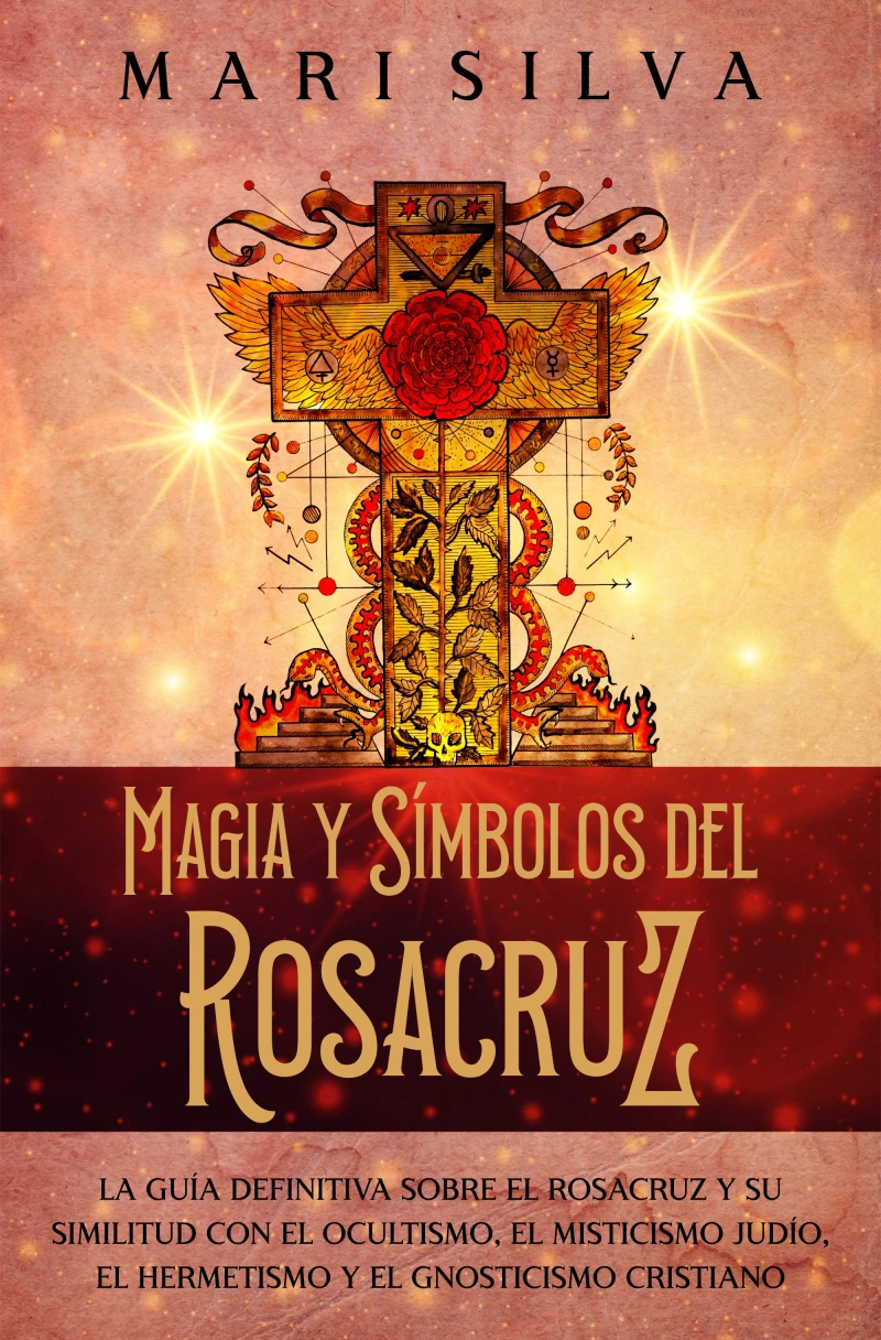 Portada: Magia y símbolos del Rosacruz
