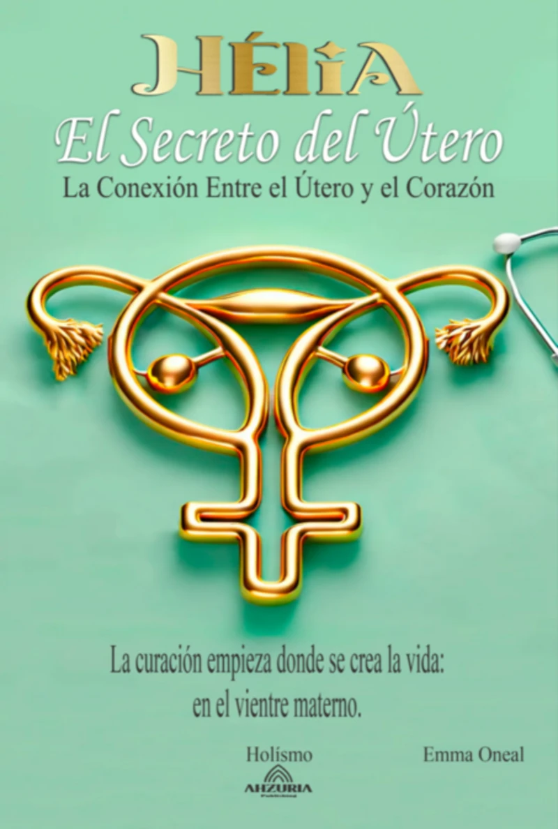 Portada: Hélia: El Secreto Del Útero