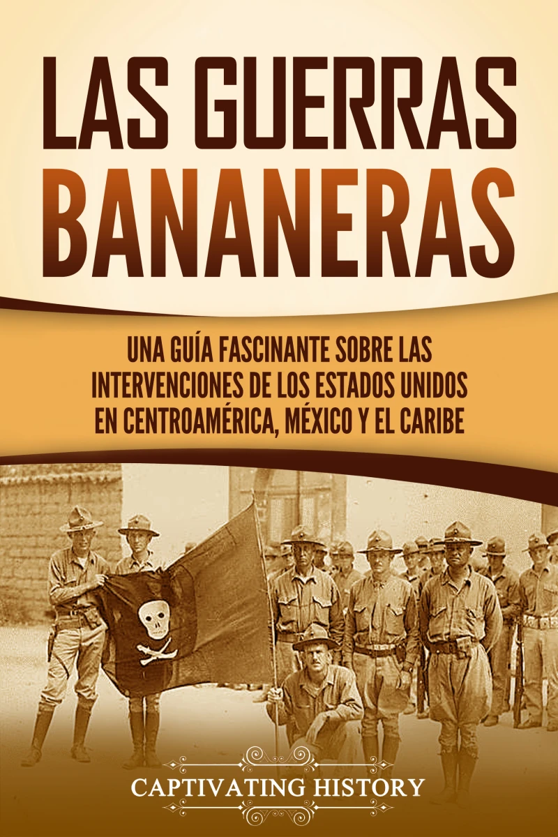 Portada: Las Guerras Bananeras