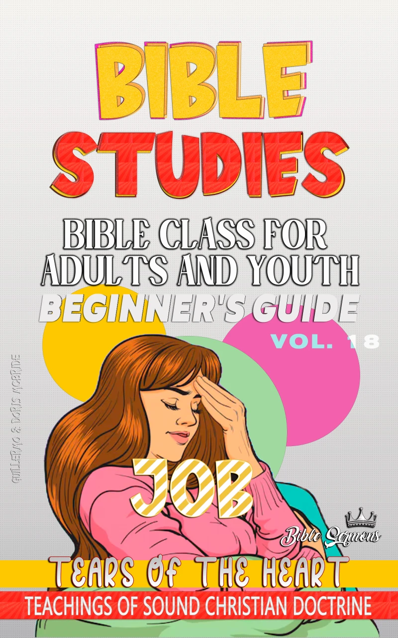 Portada: Bible Class for Adults and Youth: Beginner's Guide: Job (BIBLE CLASS FROM SCRATCH, #18)