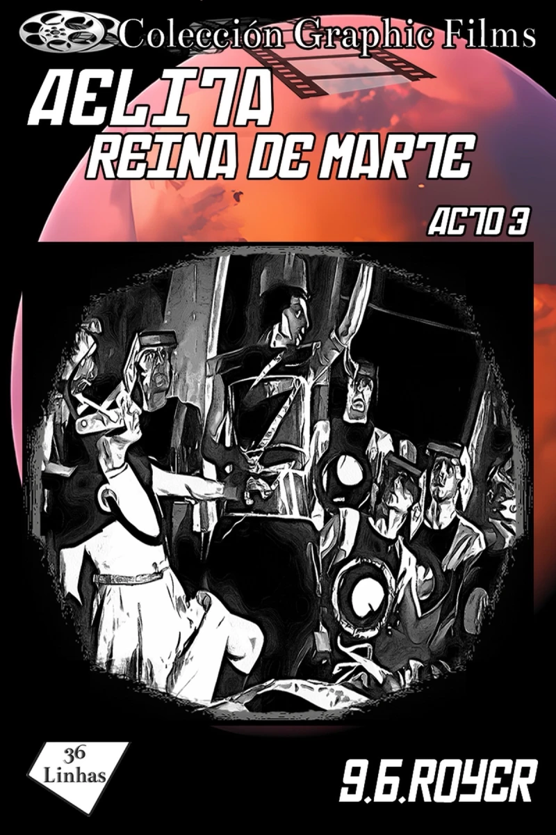 Portada: Colección Graphic Films - Aelita Reina de Marte – acto 3