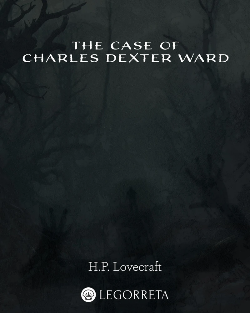 Portada: The Case of Charles Dexter Ward