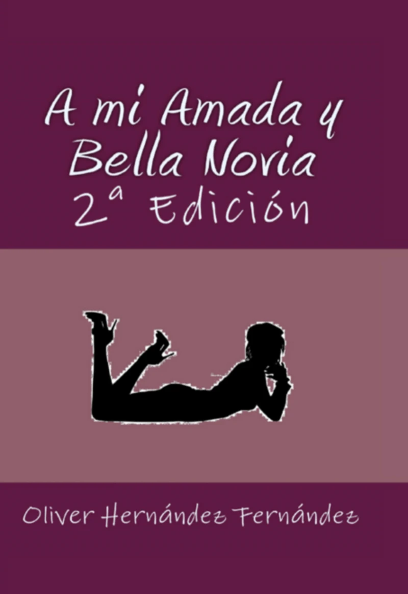 Portada: A Mi Amada Y Bella Novia