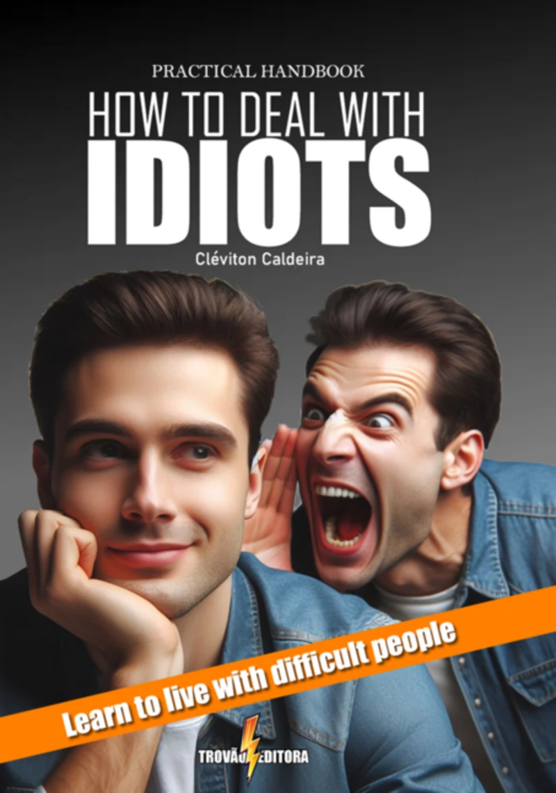 Portada: Practical Handbook: How To Deal With Idiots