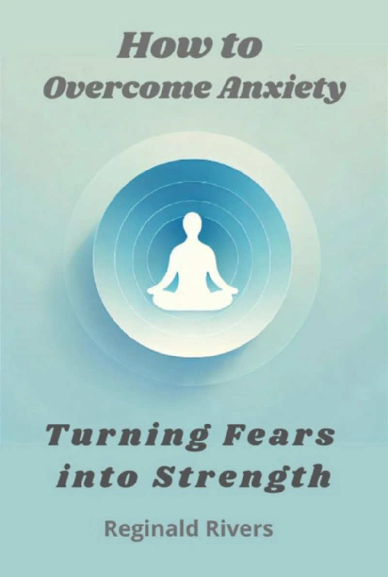 Portada: How To Overcome Anxiety