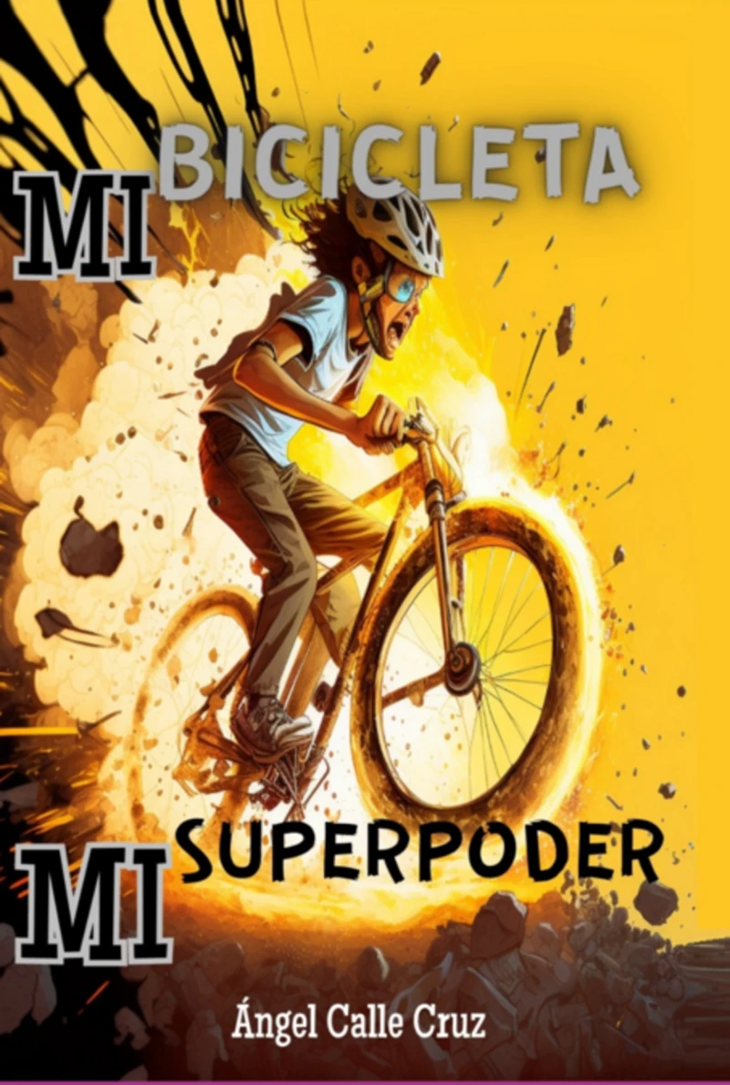 Portada: Mi Bicicleta, Mi Superpoder