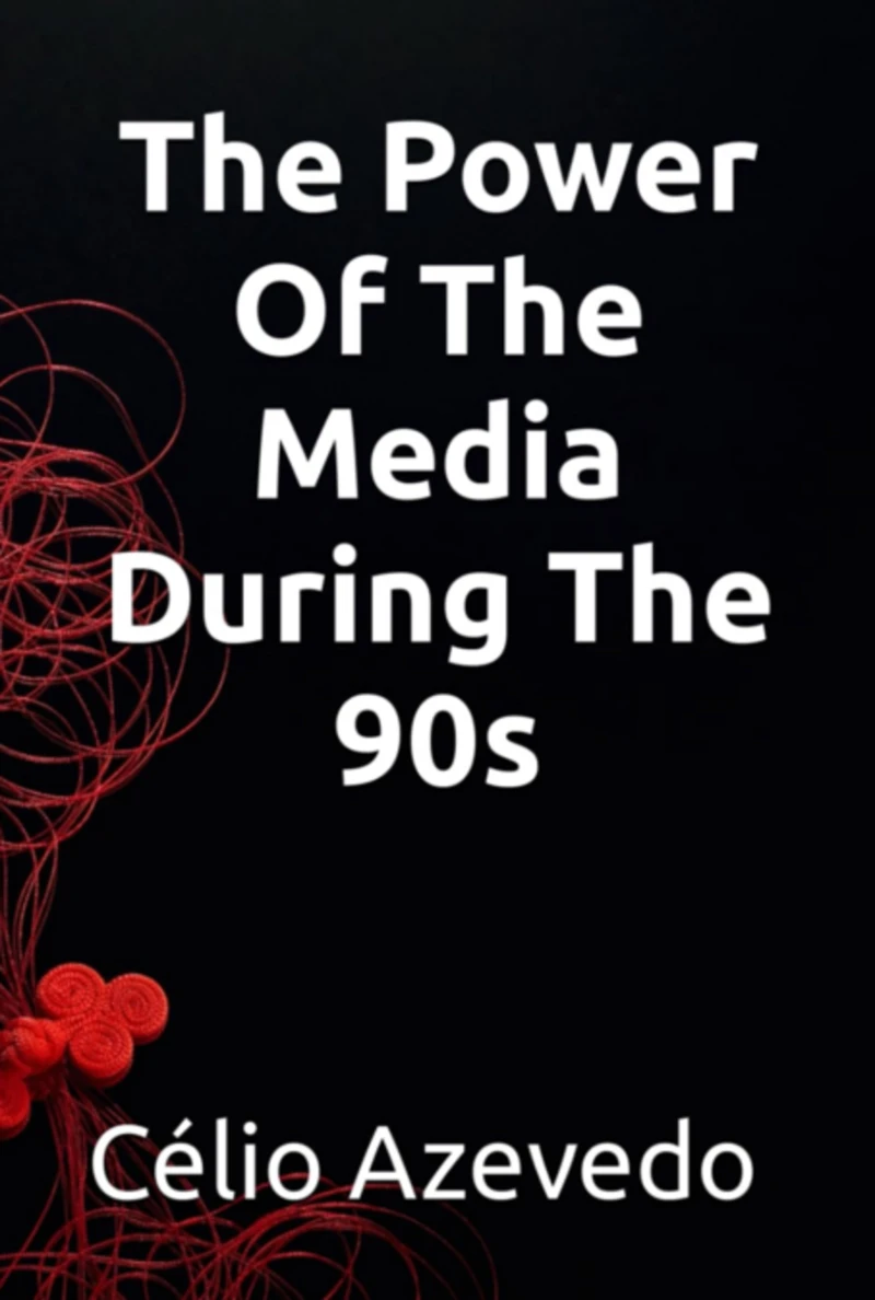Portada: The Power Of The Media During The 90s