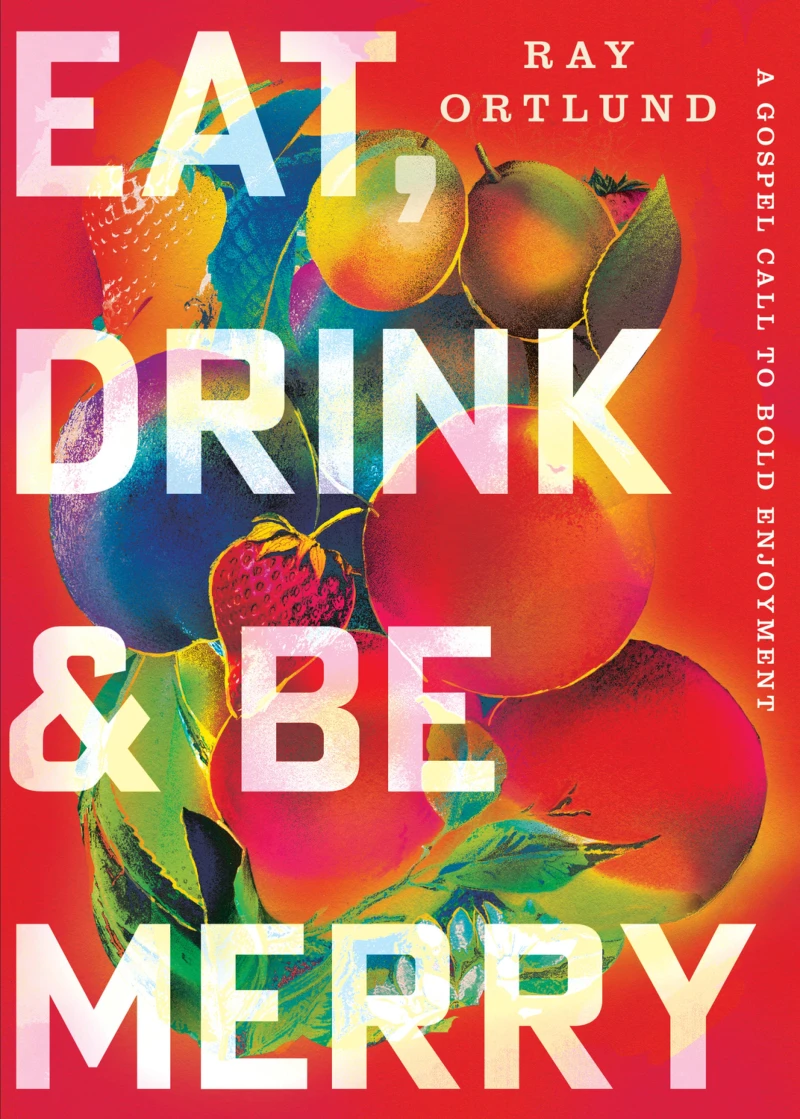 Portada: Eat, Drink, and Be Merry