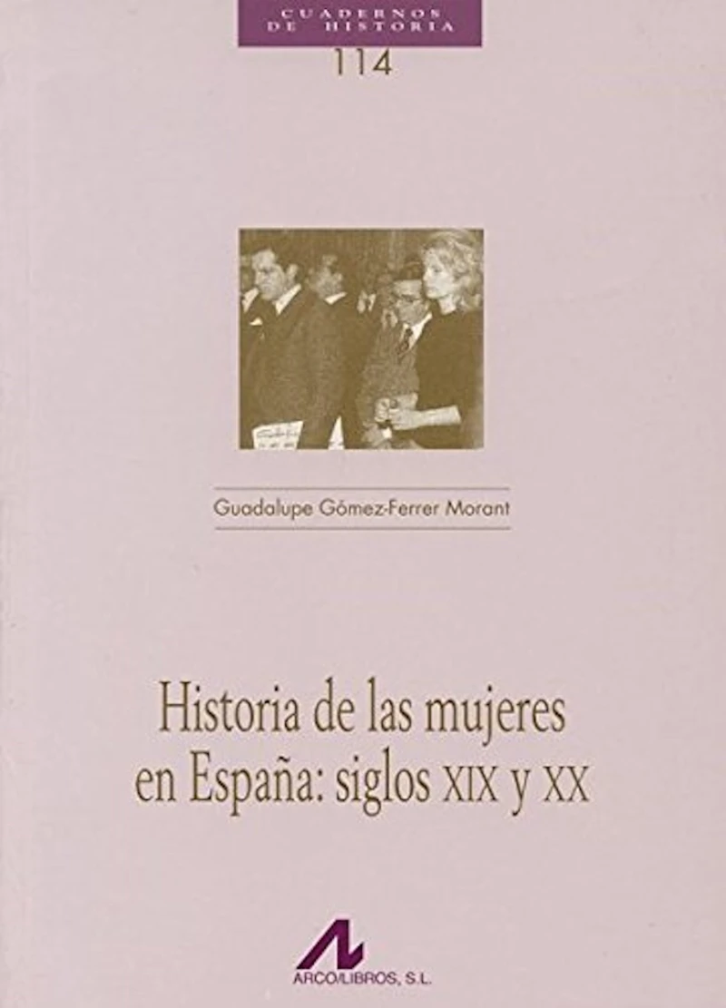 Portada: Historia de las mujeres en España: siglos XIX y XX