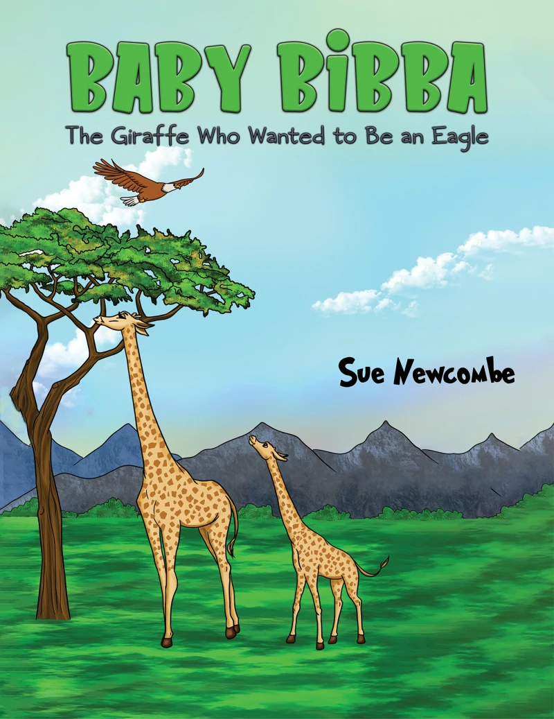 Portada: Baby Bibba: The Giraffe Who Wanted to Be an Eagle