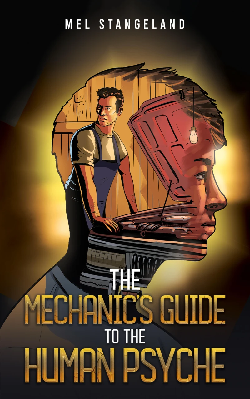 Portada: The Mechanic's Guide to the Human Psyche