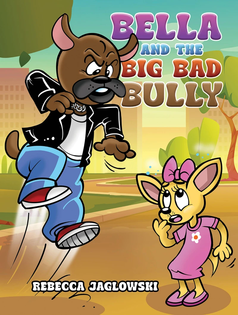 Portada: Bella and the Big Bad Bully