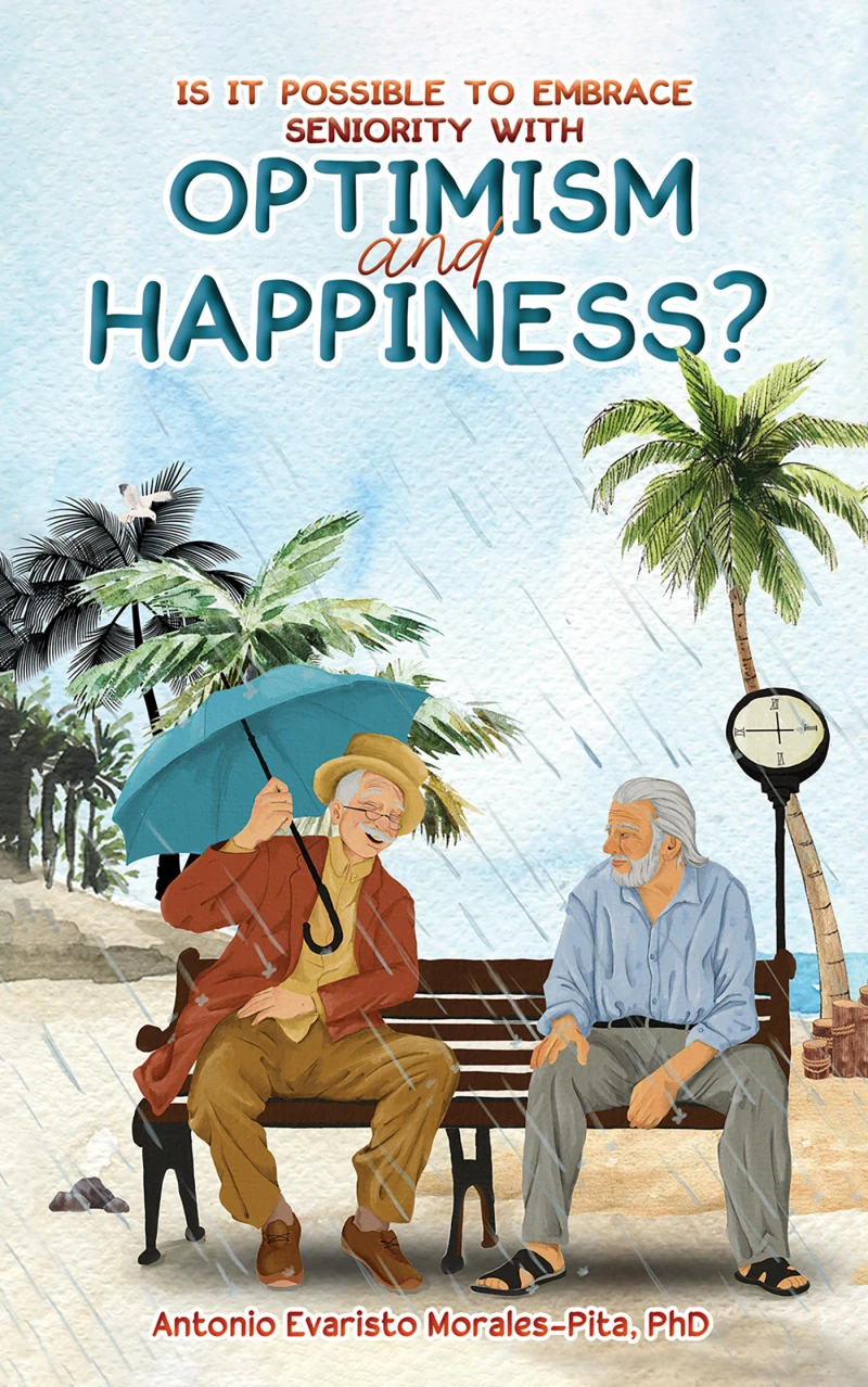 Portada: Is It Possible to Embrace Seniority with Optimism and Happiness?