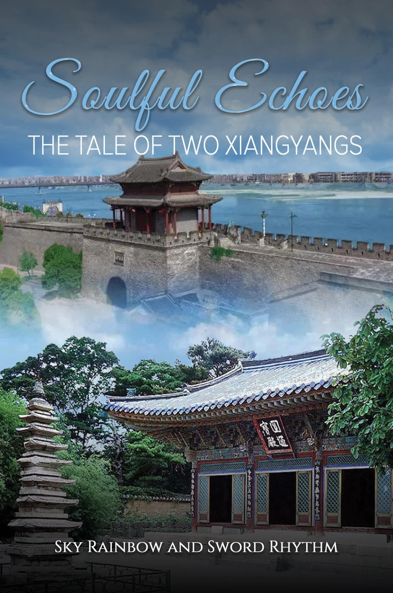 Portada: Soulful Echoes: The Tale of Two Xiangyangs