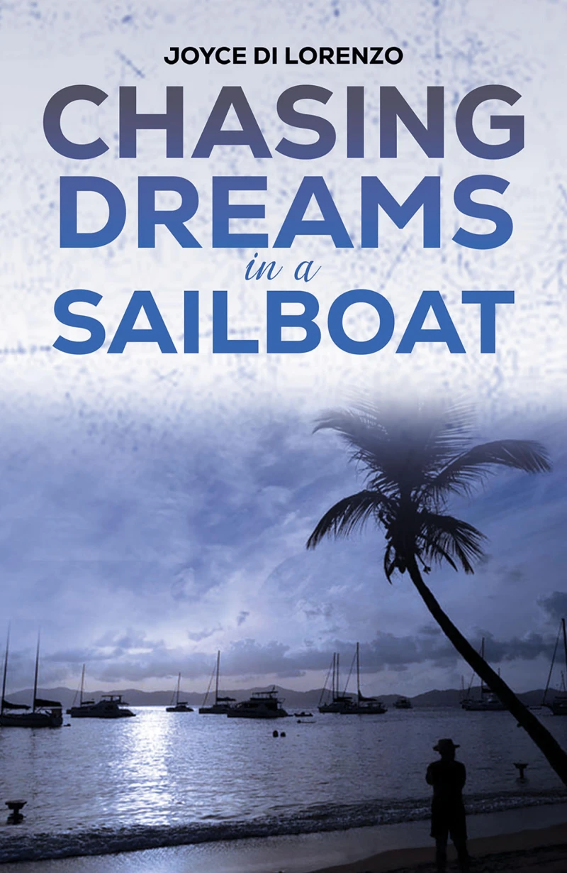 Portada: Chasing Dreams in a Sailboat