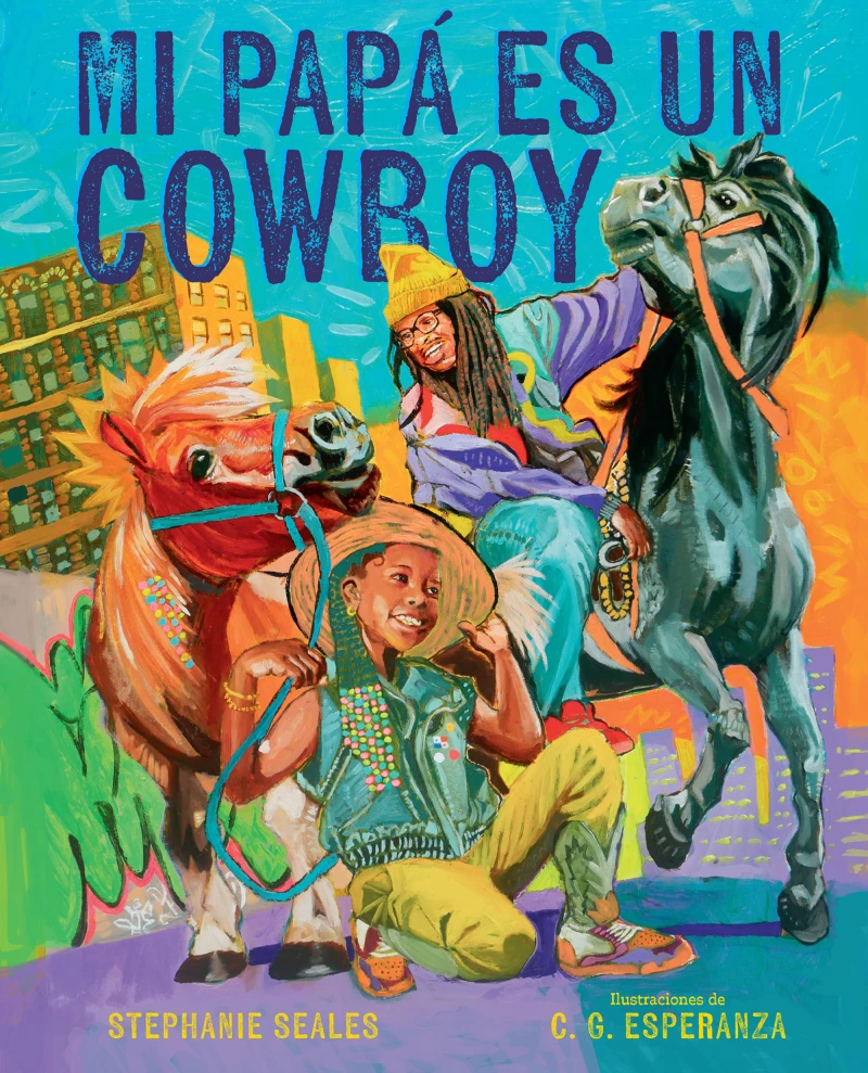 Portada: Mi papá es un cowboy / My Daddy Is a Cowboy