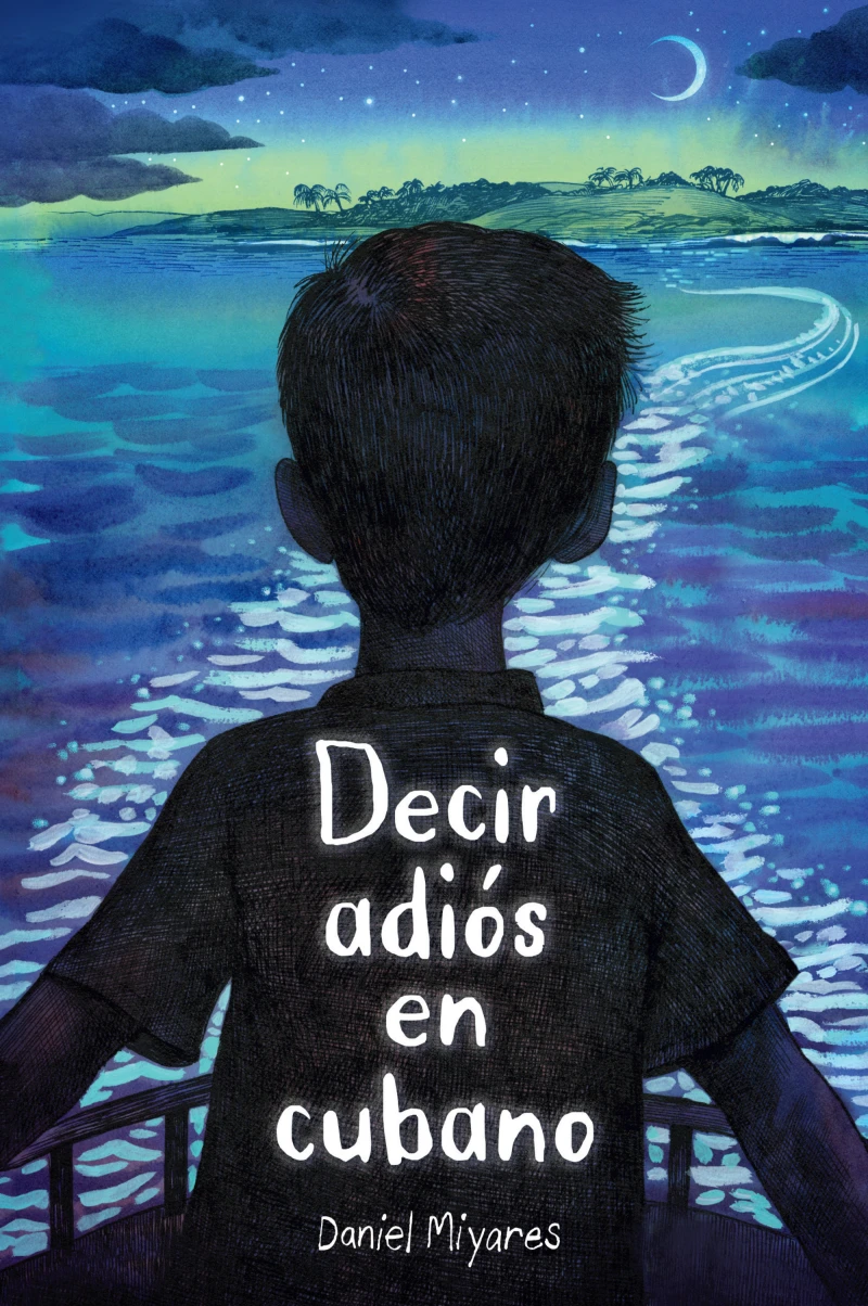 Portada: Cómo decir adiós en cubano / How to Say Goodbye in Cuban