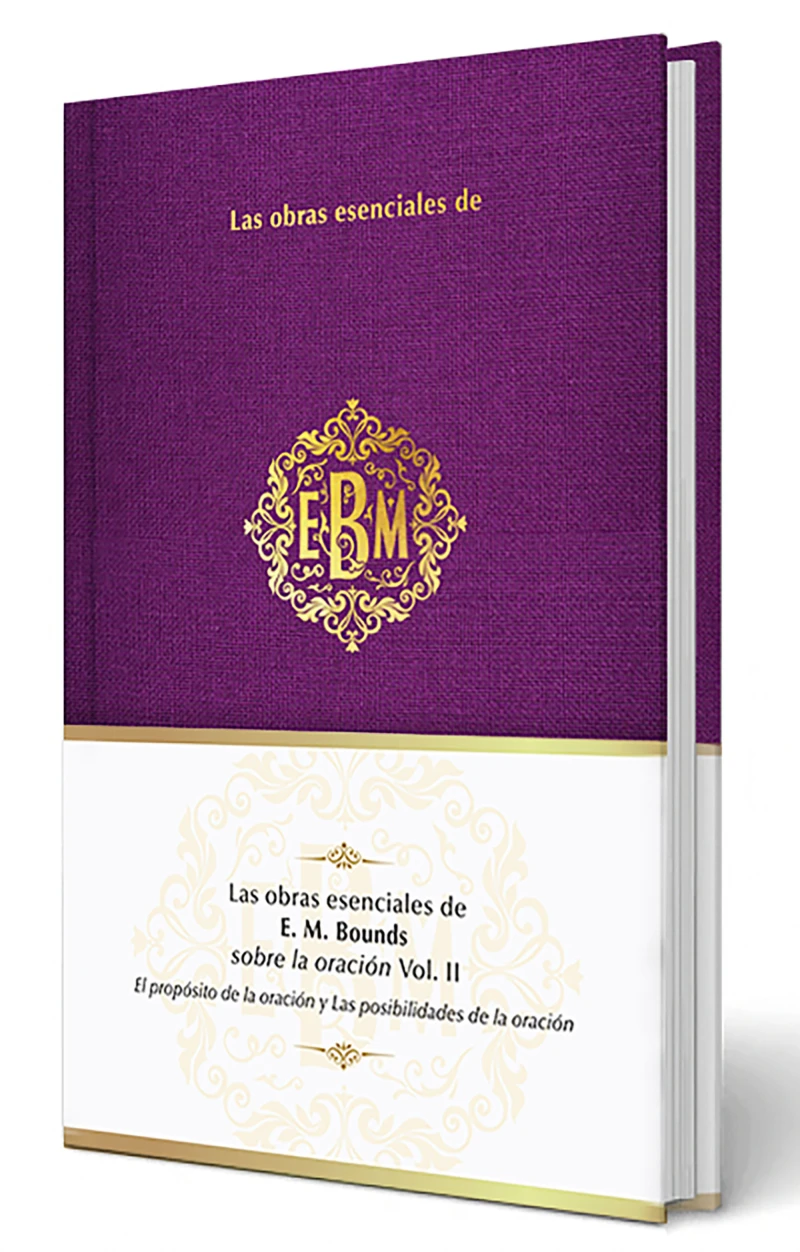 Portada: Las obras esenciales de E. M. Bounds sobre la oración Vol. II