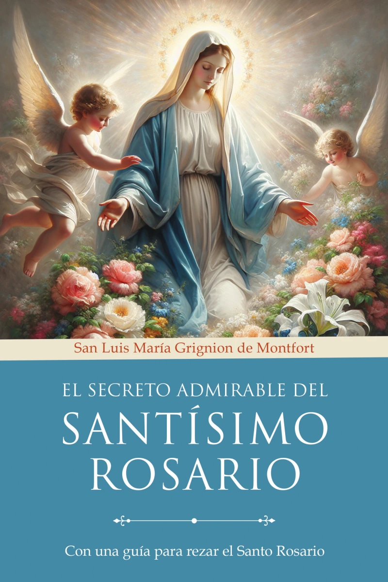 Portada: El secreto admirable del Santísimo Rosario