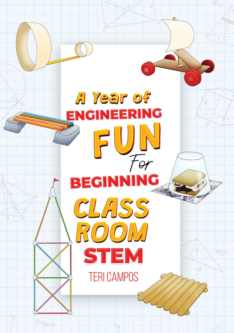 Portada: A Year of Engineering Fun for Beginning Classroom STEM