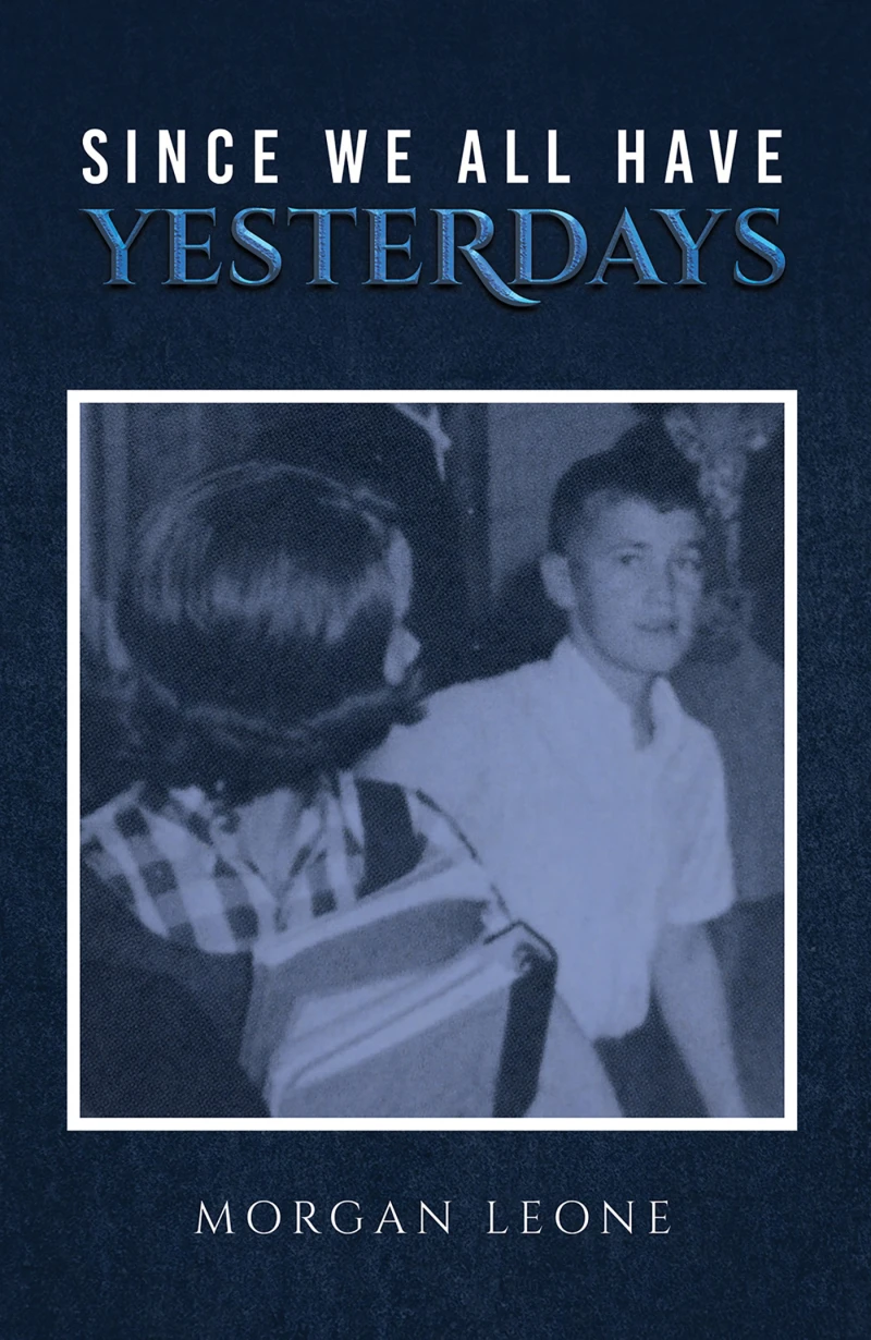 Portada: Since We All Have Yesterdays