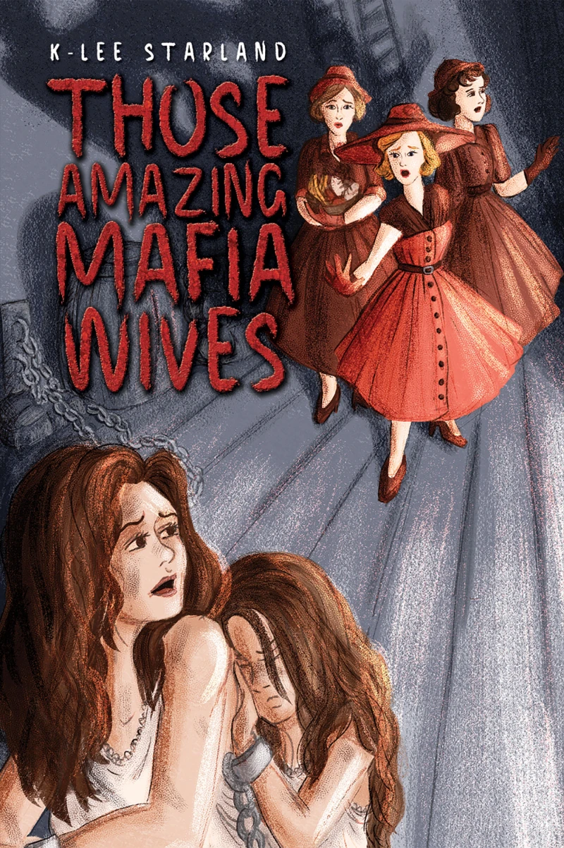 Portada: Those Amazing Mafia Wives