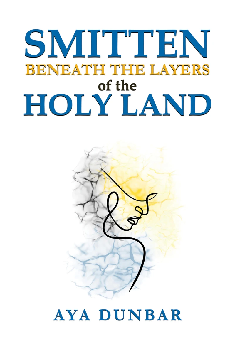 Portada: Smitten: Beneath the Layers of the Holy Land