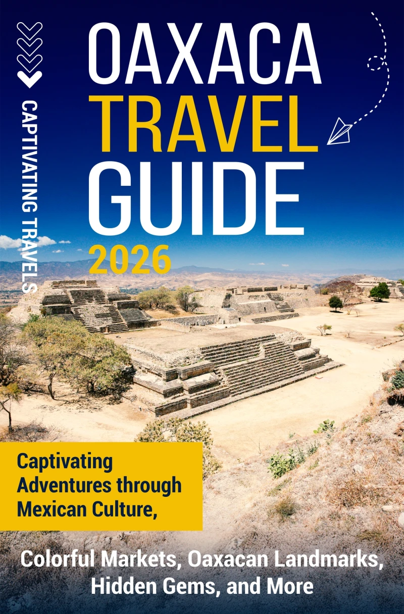 Portada: Oaxaca Travel Guide