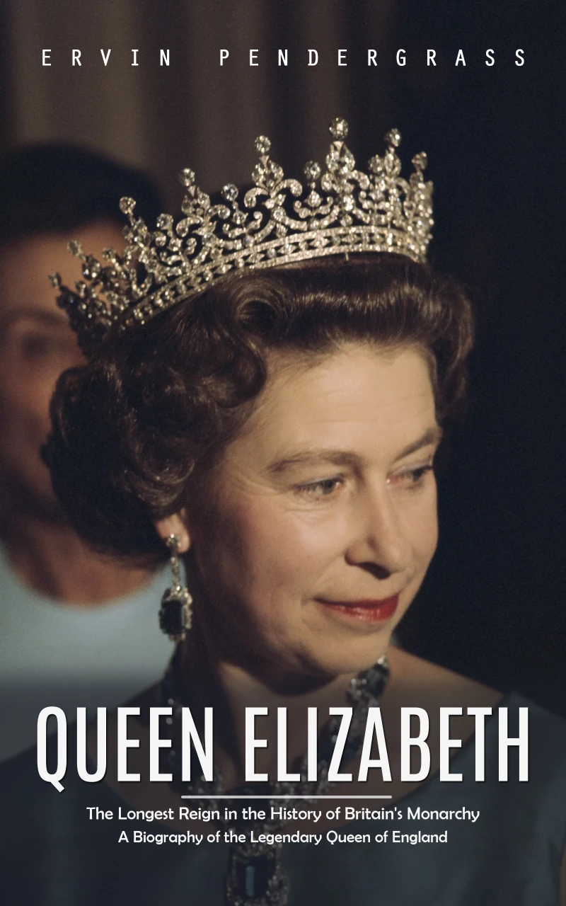 Portada: Queen Elizabeth: The Longest Reign in the History of Britain's Monarchy (A Biography of the Legendary Queen of England)