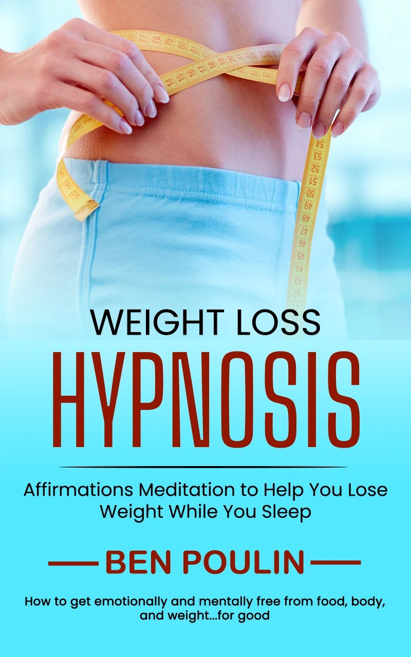Portada: Weight Loss Hypnosis: Affirmations Meditation to Help You Lose Weight While You Sleep (How to get emotionally and mentally free from food, body, and weight...for good)