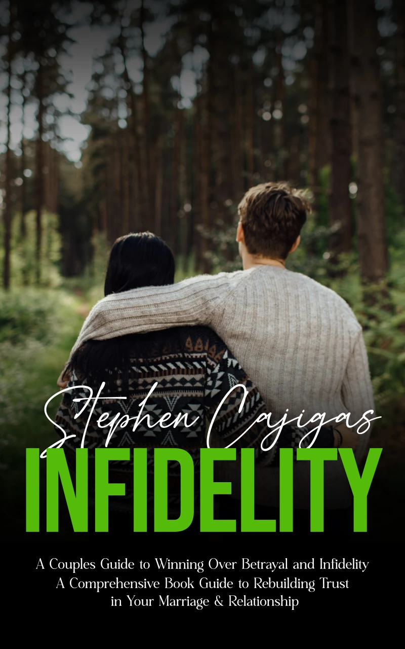 Portada: Infidelity: A Couples Guide to Winning Over Betrayal and Infidelity (A Comprehensive Book Guide to Rebuilding Trust in Your Marriage & Relationship)