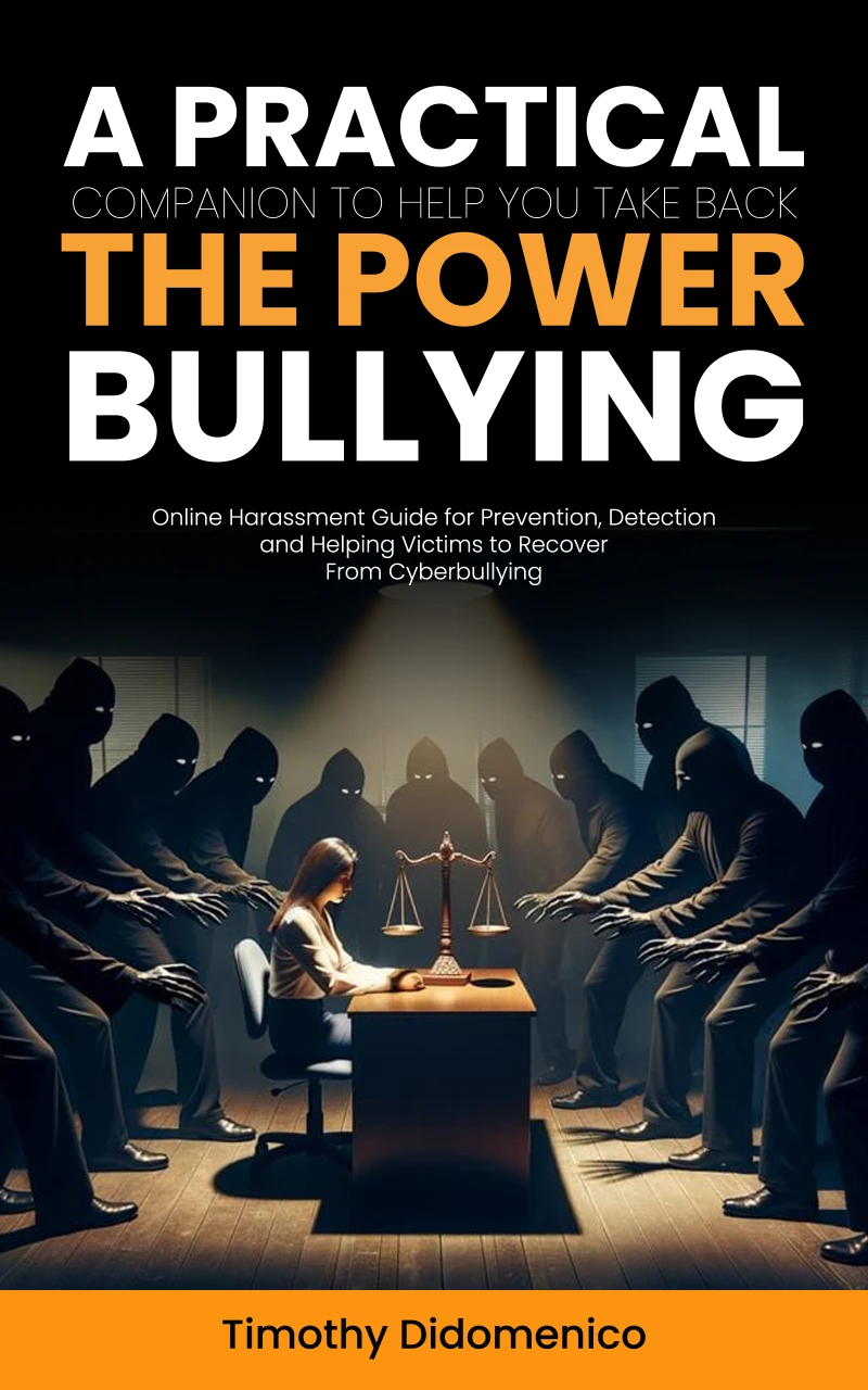 Portada: Bullying: A Practical Companion to Help You Take Back the Power (Online Harassment Guide for Prevention, Detection and Helping Victims to Recover From Cyberbullying)