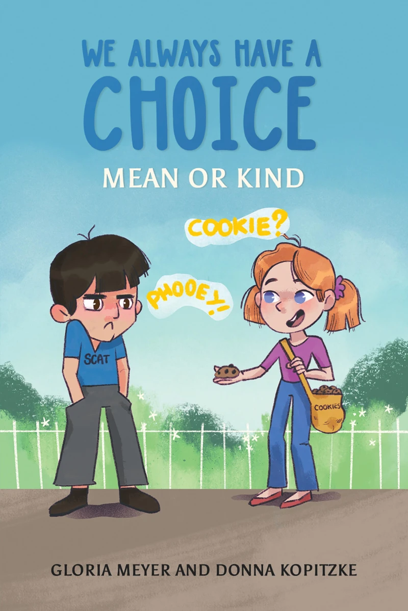 Portada: We Always Have a Choice – Mean or Kind