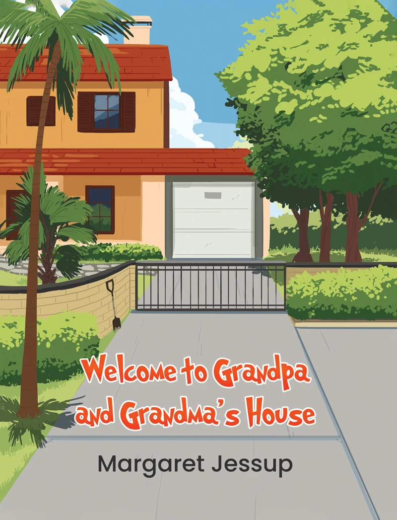 Portada: Welcome to Grandpa and Grandma's House